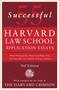 55 Successful Harvard Law School Application Essays, 3rd Edition (With Analysis by the Staff of The Harvard Crimson) by Staff of the Harvard Crimson, 9781250427250