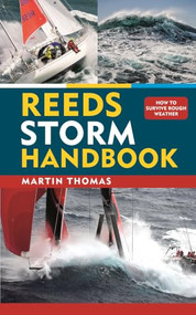 Reeds Storm Handbook (How to survive rough weather) by Martin Thomas, 9781399423489