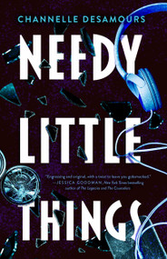 Needy Little Things - 9781250334831 by Channelle Desamours, 9781250334831