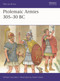 Ptolemaic Armies 305-30 BC by William Horsted, Adam Hook, 9781472871831