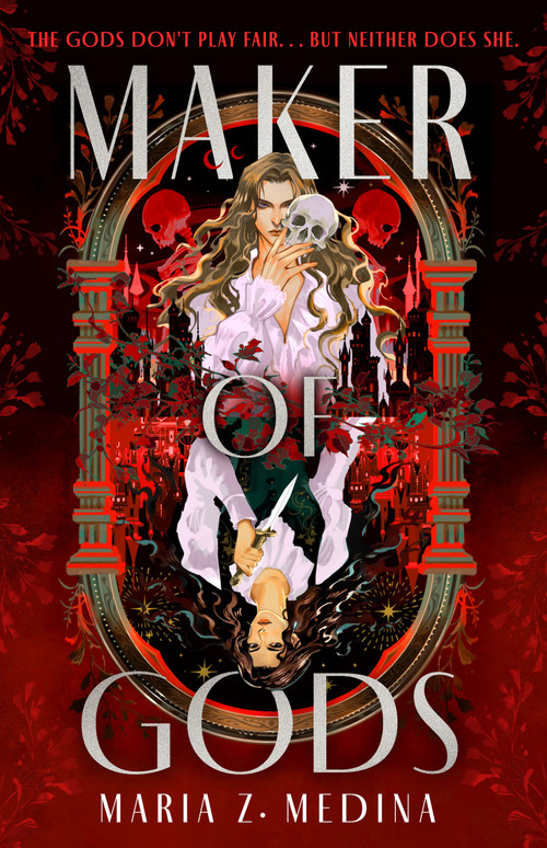 Maker of Gods by Maria Z. Medina, 9781250888266
