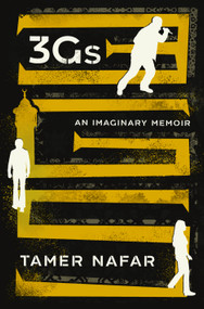 3Gs (An Imaginary Memoir) by Tamer Nafar, 9781250394224