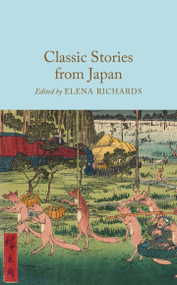 Classic Stories from Japan by Macmillan Collector's Library, Elena Richards, 9781035076284