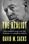 The Realist (Hans Morgenthau and the Purpose of American Power) by David M. Sacks, 9781250385314
