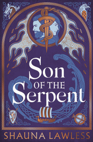 Son of the Serpent by Shauna Lawless, 9781035911325