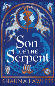 Son of the Serpent by Shauna Lawless, 9781035911325