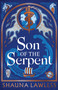 Son of the Serpent by Shauna Lawless, 9781035911325