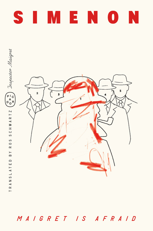 Maigret Is Afraid (Inspector Maigret) by Georges Simenon, Ros Schwartz, 9781250426055