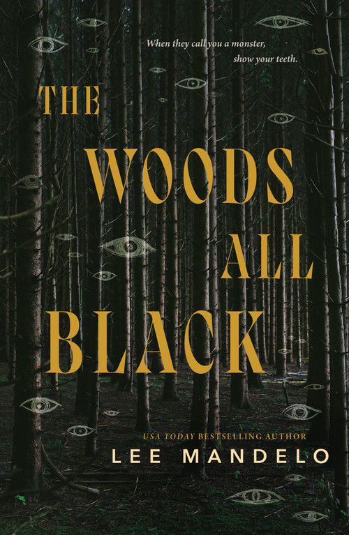 The Woods All Black - 9781250455116 by Lee Mandelo, 9781250455116