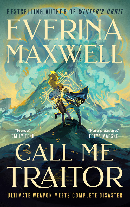 Call Me Traitor by Everina Maxwell, 9781250362339