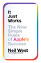It Just Works (The Nine Simple Rules of Apple's Success) by Neil West, 9781035082001