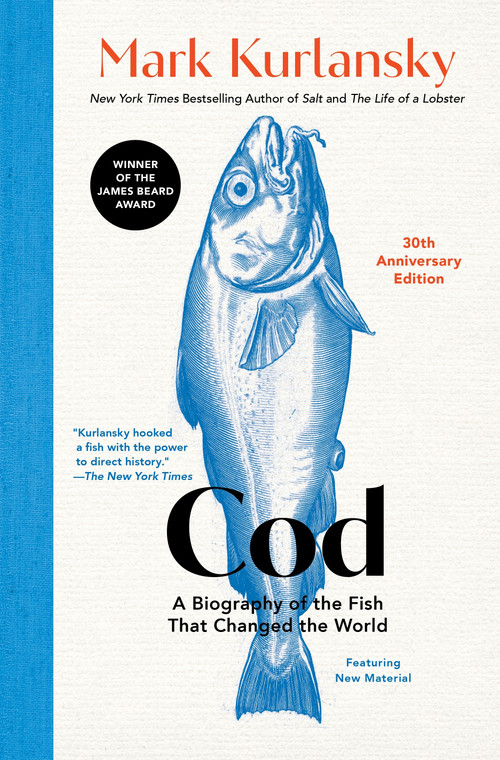 Cod (A Biography of the Fish that Changed the World) - 9781639738618 by Mark Kurlansky, 9781639738618