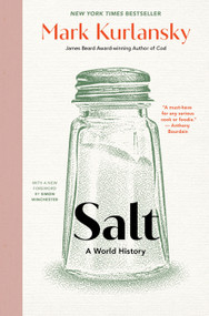 Salt (A World History) - 9781639738625 by Mark Kurlansky