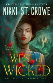 West of Wicked - 9781250382214 by Nikki St. Crowe, 9781250382214