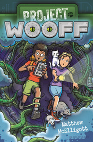 Project Wooff by Matthew McElligott, 9781547617999