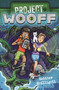 Project Wooff by Matthew McElligott, 9781547617999