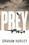 Prey - 9781035908325 by Graham Hurley, 9781035908325