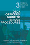 Reeds Marine Deck 3: Deck Officers' Guide to Bridge Procedures by Michael Howorth, Frances Howorth, Stephen Monk, 9781399421218