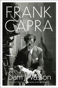 Frank Capra (A Life) by Sam Wasson, 9780063291133