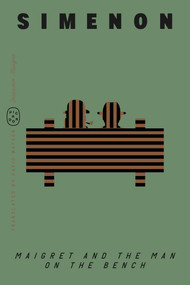 Maigret and the Man on the Bench (Inspector Maigret) by Georges Simenon, David Watson, 9781250426031