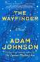 The Wayfinder (A Novel) - 9781250448743 by Adam Johnson