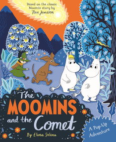 The Moomins and the Comet: A Pop-Up Adventure by Macmillan Children's Books, Elena Selena, 9781035076987