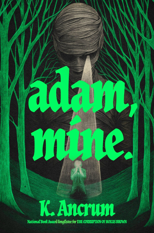 Adam, Mine. by K. Ancrum, 9780063449022