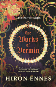 The Works of Vermin - 9781250811233 by Hiron Ennes, 9781250811233