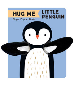 Hug Me Little Penguin: Finger Puppet Book by Chronicle Books, 9781797240060