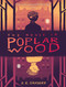 The House in Poplar Wood by K. E. Ormsbee, 9781797240244