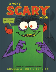 A Very Scary Book by Angela DiTerlizzi, Tony DiTerlizzi, 9780063420229