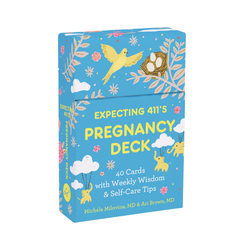 Expecting 411's Pregnancy Deck (40 Cards with Weekly Wisdom & Self-Care Tips) by Ari Brown, Michele Milovina, 9781797240787