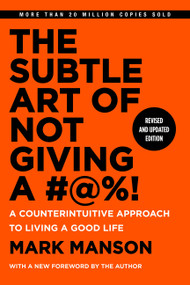 The Subtle Art of Not Giving a F*ck, Revised and Updated Merch Edition (A Counterintuitive Approach to Living a Good Life) by Mark Manson, 9780063513532
