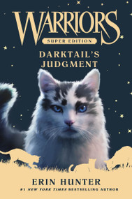 Warriors Super Edition: Darktail's Judgment by Erin Hunter, 9780063459861