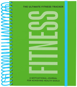 The Ultimate Fitness Tracker (A Motivational Journal for Achieving Health Goals) by Chronicle Chronicle Books, 9781797241272