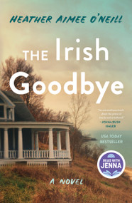 The Irish Goodbye (A Novel) - 9781250408167 by Heather Aimee O'Neill