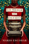 Lo mejor del olvido (The Grace of Oblivion (Spanish edition)) by Mario Escobar, 9780063476011