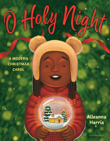 O Holy Night (A Modern Christmas Carol) by Alleanna Harris, 9781547614394