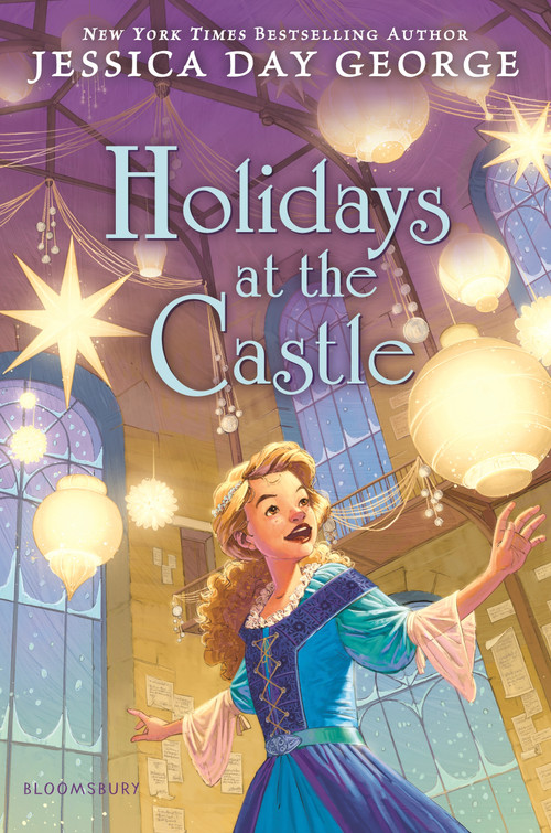 Holidays at the Castle by Jessica Day George, 9781547620067