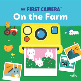 My First Camera: On the Farm by Laurence Jammes, Marc Clamens, 9791027614585
