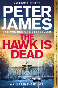 The Hawk Is Dead - 9781529090086 by Peter James, 9781529090086