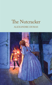 The Nutcracker by Alexandre Dumas, 9781035081400