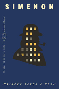 Maigret Takes a Room (Inspector Maigret) by Georges Simenon, Shaun Whiteside, 9781250425959