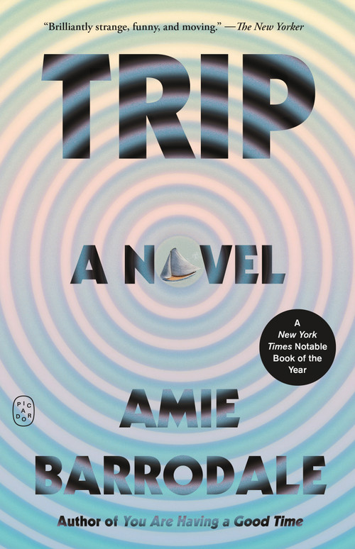 Trip (A Novel) - 9781250448781 by Amie Barrodale