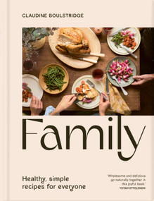 Family (Simple, healthy recipes for everyone) by Claudine Boulstridge, 9781035071746