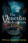 Venetian Redemption - 9781408719220 by Philip Gwynne Jones