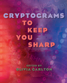 Cryptograms to Keep You Sharp - 9781454969778 by Olivia Carlton, 9781454969778