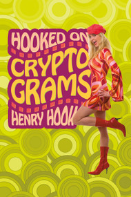 Hooked on Cryptograms - 9781454969983 by Henry Hook