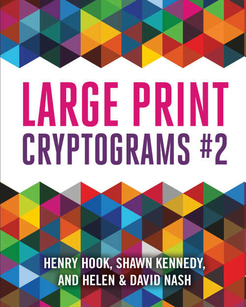 Large Print Cryptograms #2 - 9781454970071 by Helen Nash, David Nash, Shawn Kennedy, Henry Hook