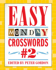 Easy Monday Crosswords #2 - 9781454970088 by Peter Gordon